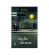 La noche se detiene (2.ª ed.)
