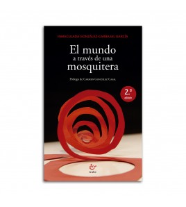 El mundo a través de una mosquitera (2.ª ed.)