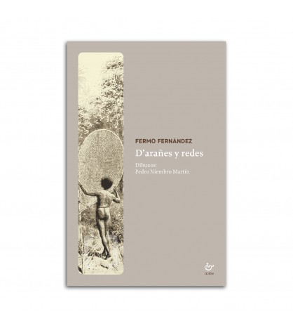 D’arañes y redes