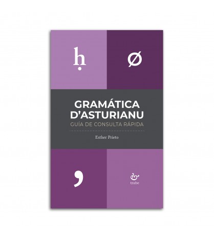 Gramática d'asturianu. Guía de consulta rápida (2.ª ed.)