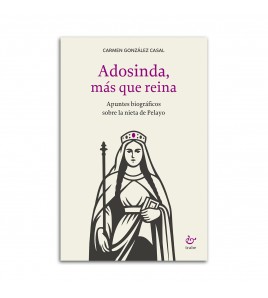 Adosinda, más que reina