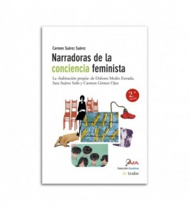 Narradoras de la conciencia feminista. 2.º ed.