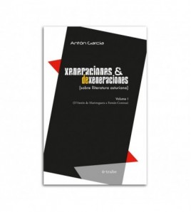Xeneraciones y dexeneraciones [sobre lliteratura asturiana]. Volume I
