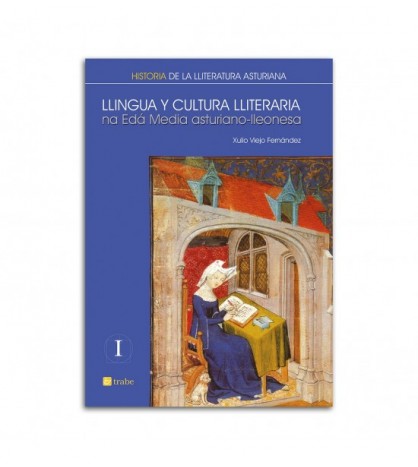 Llingua y cultura lliteraria na Edá Media asturiano-lleonesa