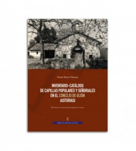 Inventario-catálogo de capillas populares y señoriales en el concejo de Gijón (Asturias)